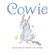 Title: Cowie, Author: Elizabeth Rose Stanton