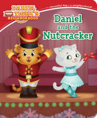 Title: Daniel and the Nutcracker, Author: Angela C. Santomero