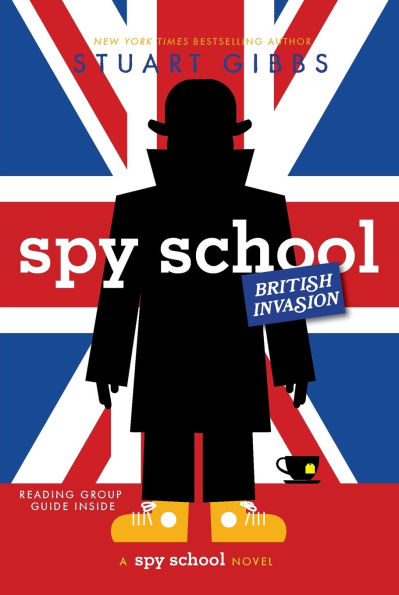 Spy School British Invasion (Spy Series #7)