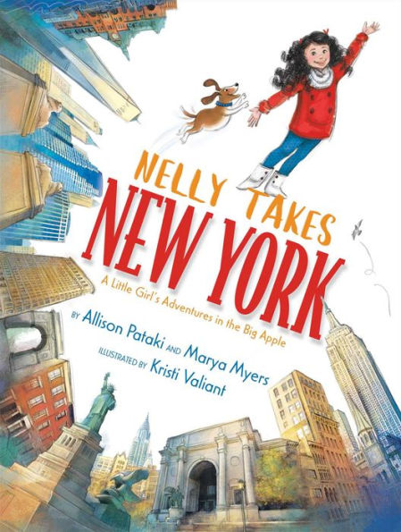Nelly Takes New York: A Little Girl's Adventures in the Big Apple