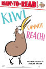 Kiwi Cannot Reach!: Ready-to-Read Level 1