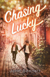 Free new ebooks download Chasing Lucky by Jenn Bennett 9781534425187