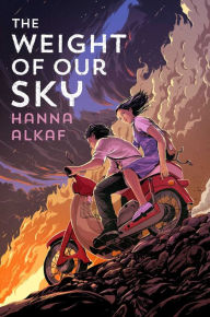 Title: The Weight of Our Sky, Author: Hanna Alkaf