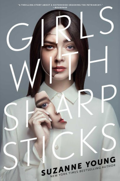 Girls with Sharp Sticks (Girls with Sharp Sticks Series #1)