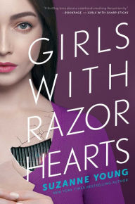 Title: Girls with Razor Hearts, Author: Suzanne Young