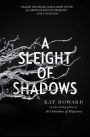 A Sleight of Shadows