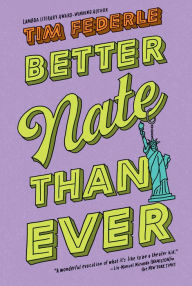 Better Nate Than Ever (Nate Series #1)