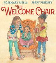 Title: The Welcome Chair, Author: Rosemary Wells