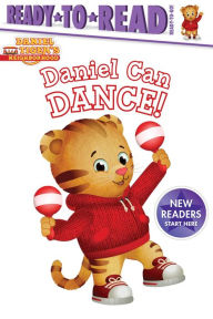 Title: Daniel Can Dance: Ready-to-Read Ready-to-Go!, Author: Delphine Finnegan