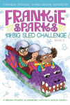 Alternative view 1 of Frankie Sparks and the Big Sled Challenge