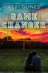 Free e book download for ado net Game Changer by Abbi Glines, Abbi Glines (English literature) 9781534430945