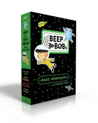 Title: Beep and Bob's Astro Adventures (Boxed Set): Too Much Space!; Party Crashers; Take Us to Your Sugar; Double Trouble, Author: Jonathan Roth