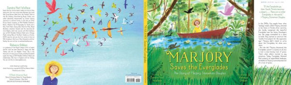 Marjory Saves the Everglades: The Story of Marjory Stoneman Douglas