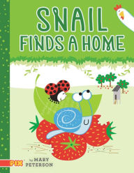 Title: Snail Finds a Home, Author: Mary Peterson