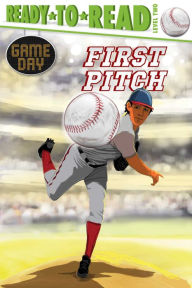 Title: First Pitch: Ready-to-Read Level 2, Author: David Sabino