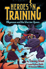 Free computer pdf ebook download Alkyoneus and the Warrior Queen by Tracey West, Joan Holub, Suzanne Williams, Craig Phillips