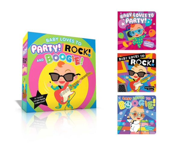 Baby Loves to Party! Rock! and Boogie! (Boxed Set): Baby Loves to Party!; Baby Loves to Rock!; Baby Loves to Boogie!