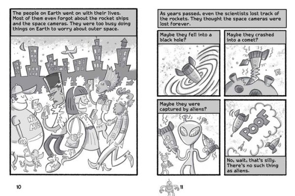 The Most Annoying Robots in the Universe