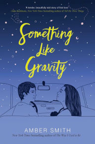 Free ebook download forum Something Like Gravity (English Edition) iBook CHM ePub 9781534437180 by Amber Smith