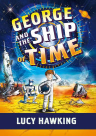 Free audiobooks downloads George and the Ship of Time RTF English version by Lucy Hawking, Garry Parsons