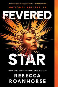 Title: Fevered Star, Author: Rebecca Roanhorse