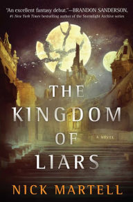 Google epub ebooks download The Kingdom of Liars: A Novel English version 9781534437807 CHM by Nick Martell