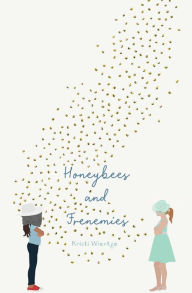 Title: Honeybees and Frenemies, Author: Kristi Wientge
