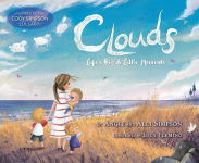 Alternative view 1 of Clouds: Life's Big & Little Moments
