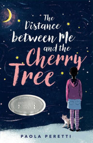 Title: The Distance between Me and the Cherry Tree, Author: Paola Peretti