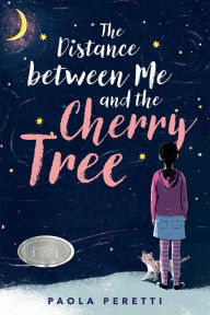 Free audio books download for phones The Distance between Me and the Cherry Tree CHM MOBI 9781534439634 in English