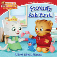 Title: Friends Ask First!: A Book About Sharing, Author: Alexandra Cassel