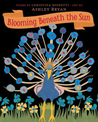 Title: Blooming Beneath the Sun, Author: Christina Rossetti