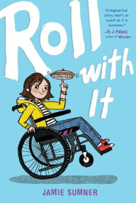 Title: Roll with It, Author: Jamie Sumner