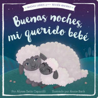 Title: Buenas noches, mi querido bebé (Good Night, My Darling Baby), Author: Alyssa Satin Capucilli