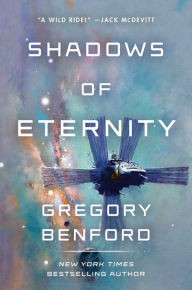 Title: Shadows of Eternity, Author: Gregory Benford