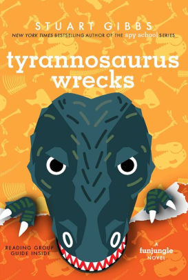 Tyrannosaurus Wrecks Funjungle Series 6 By Stuart Gibbs Paperback Barnes Noble