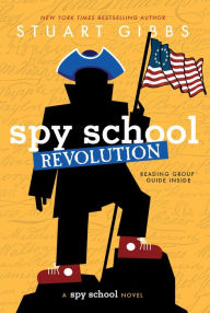 Title: Spy School Revolution (Spy School Series #8), Author: Stuart Gibbs