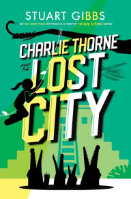 Books to download on laptop Charlie Thorne and the Lost City 9781534443822