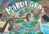 Title: Mardi Gras Almost Didn't Come This Year, Author: Kathy Z. Price