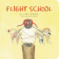 Title: Flight School, Author: Lita Judge