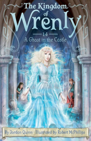 A Ghost the Castle (The Kingdom of Wrenly Series #14)