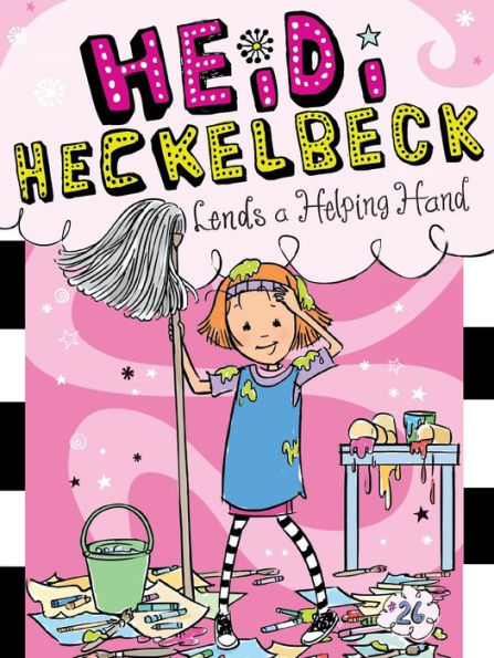 Heidi Heckelbeck Lends a Helping Hand (Heidi Heckelbeck Series #26)