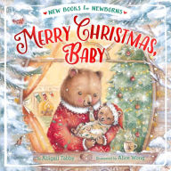 Title: Merry Christmas, Baby, Author: Abigail Tabby