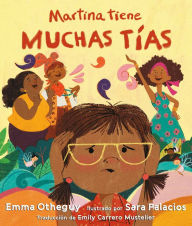Title: Martina tiene muchas tías (Martina Has Too Many Tías), Author: Emma Otheguy
