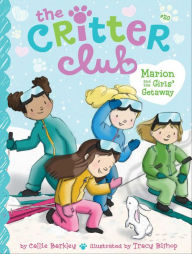 Title: Marion and the Girls' Getaway, Author: Callie Barkley