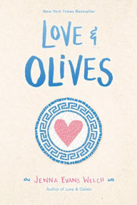 Title: Love & Olives, Author: Jenna Evans Welch