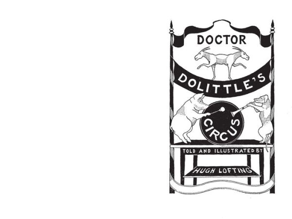 Doctor Dolittle The Complete Collection, Vol. 2: Doctor Dolittle's Circus; Doctor Dolittle's Caravan; Doctor Dolittle and the Green Canary