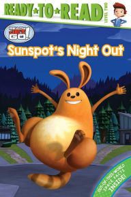 Title: Sunspot's Night Out: Ready-to-Read Level 2, Author: Jordan D. Brown