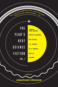 Title: The Year's Best Science Fiction Vol. 1: The Saga Anthology of Science Fiction 2020, Author: Jonathan Strahan