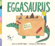 Title: Eggasaurus, Author: Jennifer Wagh